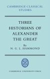 Three Historians of Alexander the Great