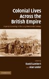 Colonial Lives Across the British Empire