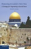 Protecting Jerusalem's Holy Sites