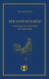 Der Hahn im Harem