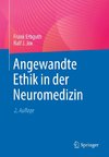 Angewandte Ethik in der Neuromedizin