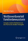 Wettbewerbsvorteil Familienbewusstsein