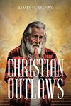 CHRISTIAN OUTLAWS