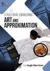 Structural Engineering Art and Approximation