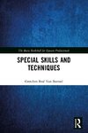 Special Skills and Techniques