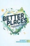 Better Places