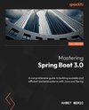 Mastering Spring Boot 3.0