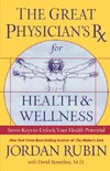 The Great Physician's RX for Health & Wellness