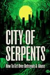 City of Serpents