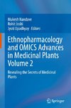 Ethnopharmacology and OMICS Advances in Medicinal Plants Volume 2