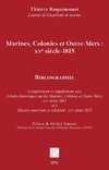 Marines, Colonies et Outre-Mers : XVe siècle-1815