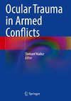 Ocular Trauma in Armed Conflicts