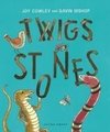 Twigs and Stones