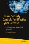 Critical Security Controls for Effective Cyber Defense