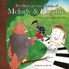 The Musical Adventures of Melody & Rhythm