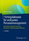 7 Erfolgsfaktoren für wirksames Personalmanagement