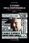 L'Uomo dell'Impossibile. 1978 L'anno critico, parte 1