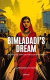 Bimladadi's Dream