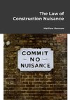 The Law of Construction Nuisance