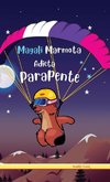 Magali Marmota Adicta Al Parapente