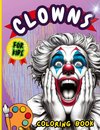 Clowns Coloring Book For Kids