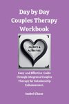 Day by Day Couples Therapy Workbook