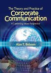 Belasen, A: Theory and Practice of Corporate Communication