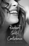 Radiant Self-Confidence