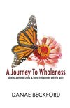 A Journey To Wholeness