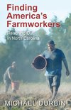 Finding America's Farmworkers