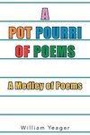 The Pot Pourri of Poems