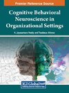 Cognitive Behavioral Neuroscience in Organizational Settings