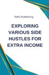 Exploring Various Side Hustles for Extra Income