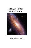 Essays From Brane Space