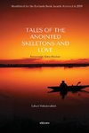 Tales of the Anointed Skeletons and Love