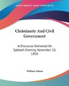 Christianity And Civil Government