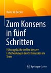 Zum Konsens in fünf Schritten