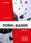 Dorn / Bader Physik SII - Ausgabe 2023 für Nordrhein-Westfalen