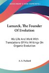 Lamarck, The Founder Of Evolution