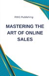 Mastering the Art of Online Sales