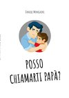 POSSO CHIAMARTI PAPÀ?