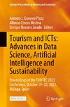 Tourism and ICTs: Advances in Data Science, Artificial Intelligence and Sustainability