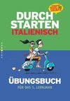 Durchstarten Italienisch 1. Lernjahr. Übungsbuch