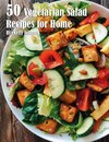 50 Vegetarian Salads Recipes for Home