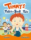 Timmy's Take-Back Tale