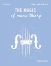 The Magic of Music Theory Pre-Reading A Violin