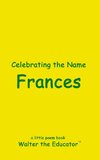 Celebrating the Name Frances