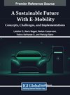 A Sustainable Future with E-Mobility