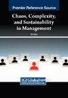 Chaos, Complexity, and Sustainability in Management