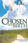 Chosen From Birth